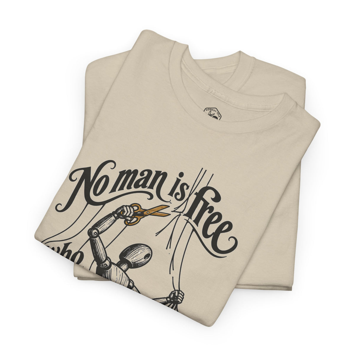 No Man Is Free Who Is Not Master of Himself T-shirt – Donkey Talk graphic tee