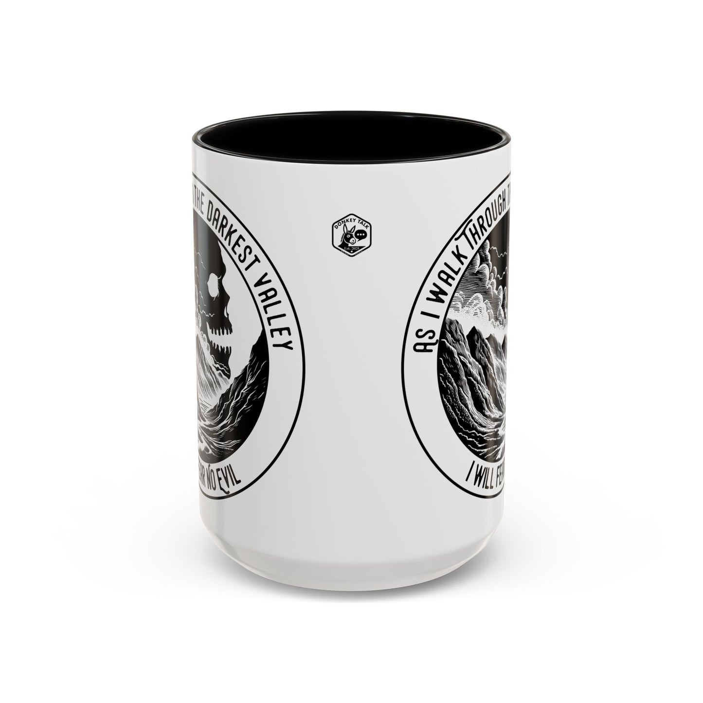Skull Valley Coffee Mug — “As I Walk Through the Darkest Valley I Will Fear No Evil” 11/15oz