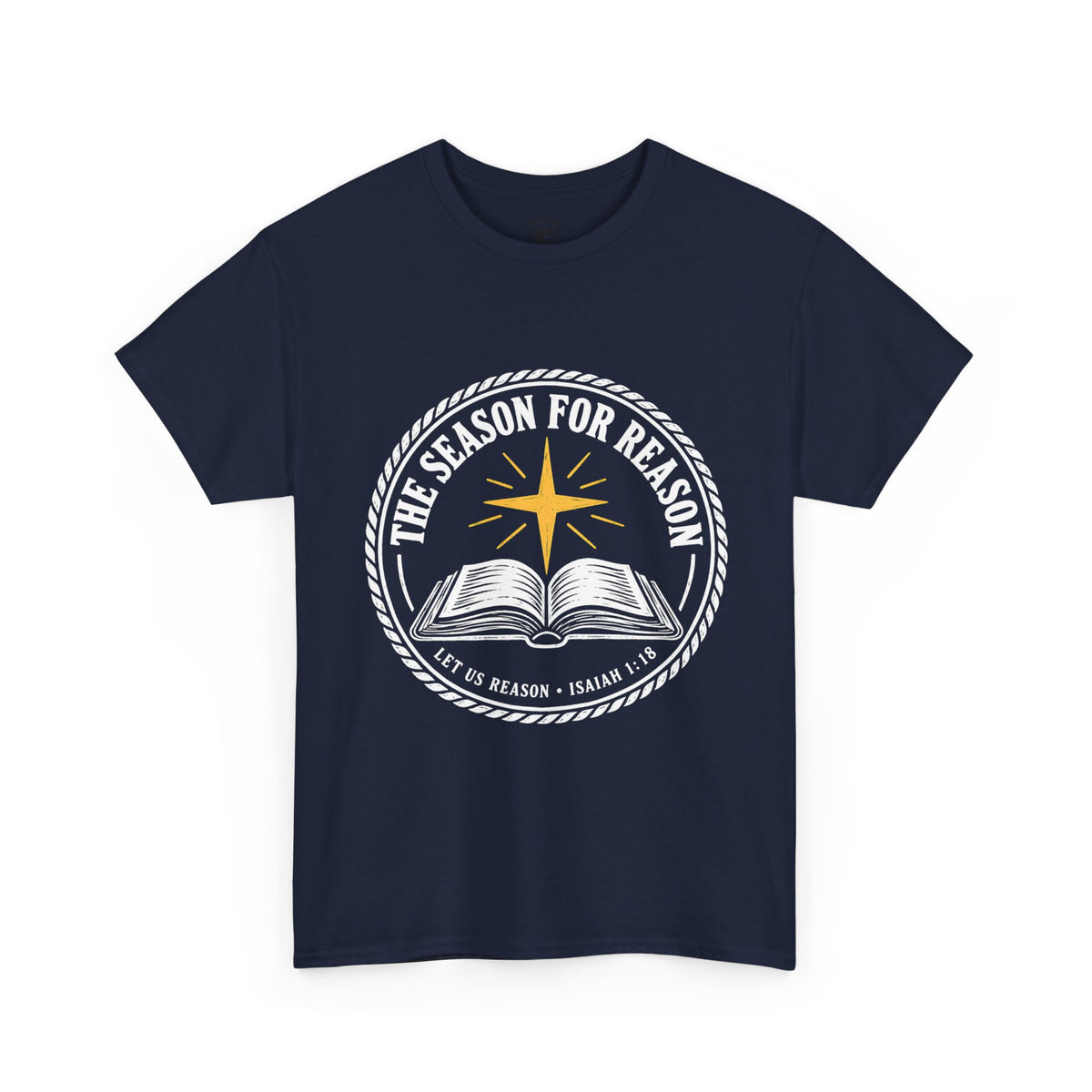The Season for Reason T-Shirt | Isaiah 1:18 Christmas Christian Graphic Tee