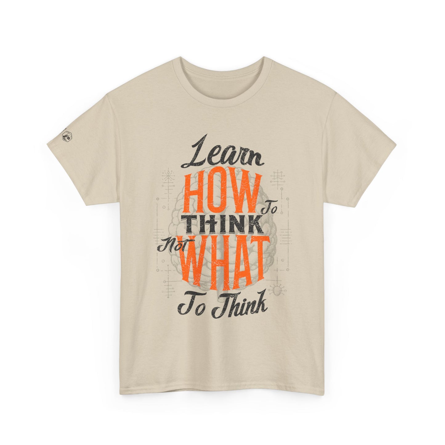 Motivational Unisex Heavy Cotton Tee - "Learn How to Think"