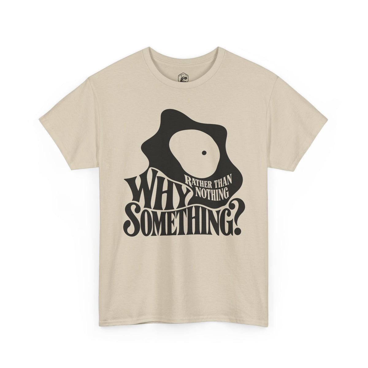 Why Something Rather Than Nothing Leibniz T-shirt – Donkey Talk graphic tee