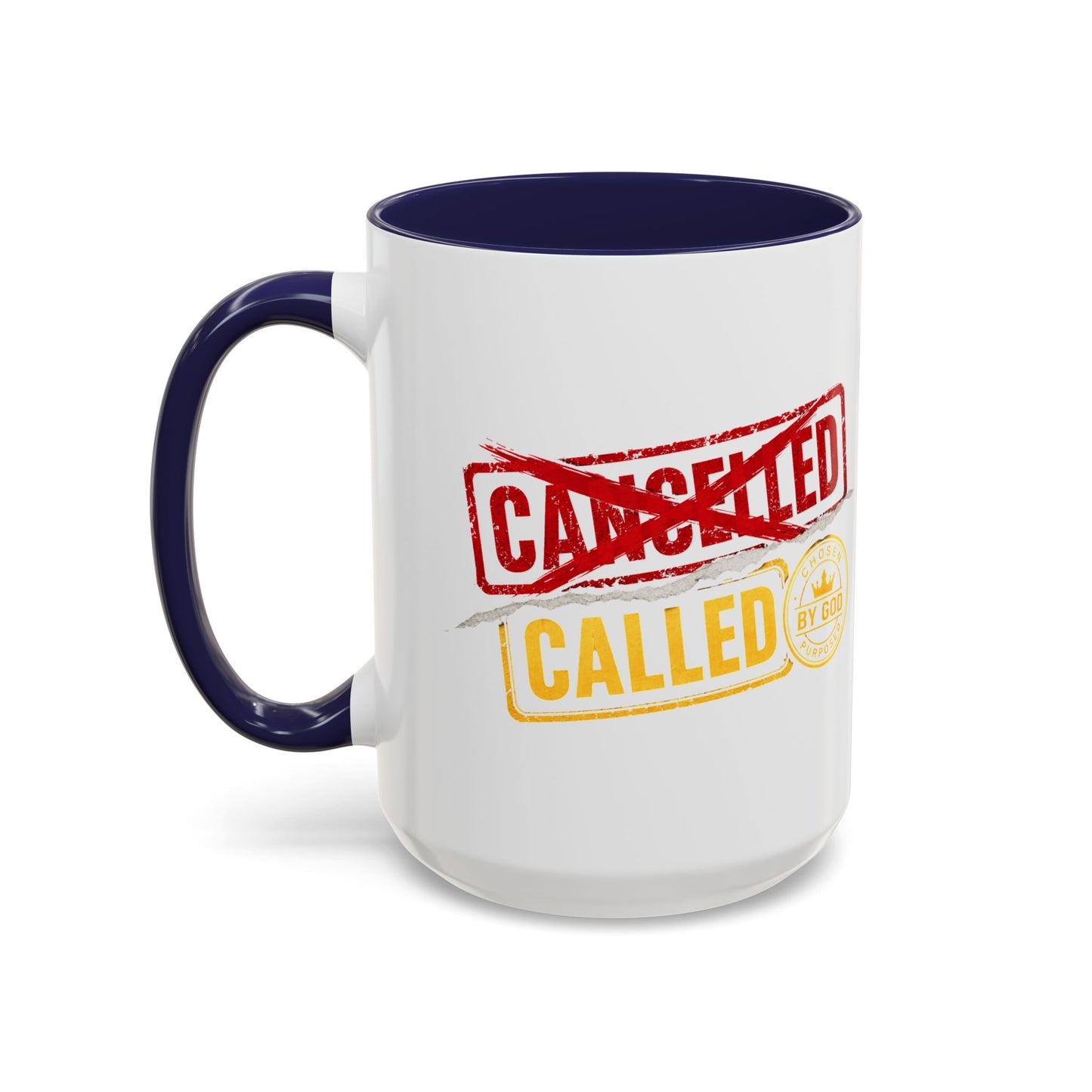 Called Not Cancelled Coffee Mug — Inspirational Christian Accent Mug