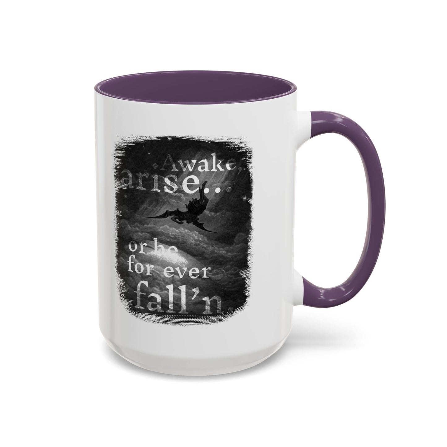 Inspirational Gothic Coffee Mug — "Awake Arise or Be Forever Fall'n" Accent Mug (11/15oz)