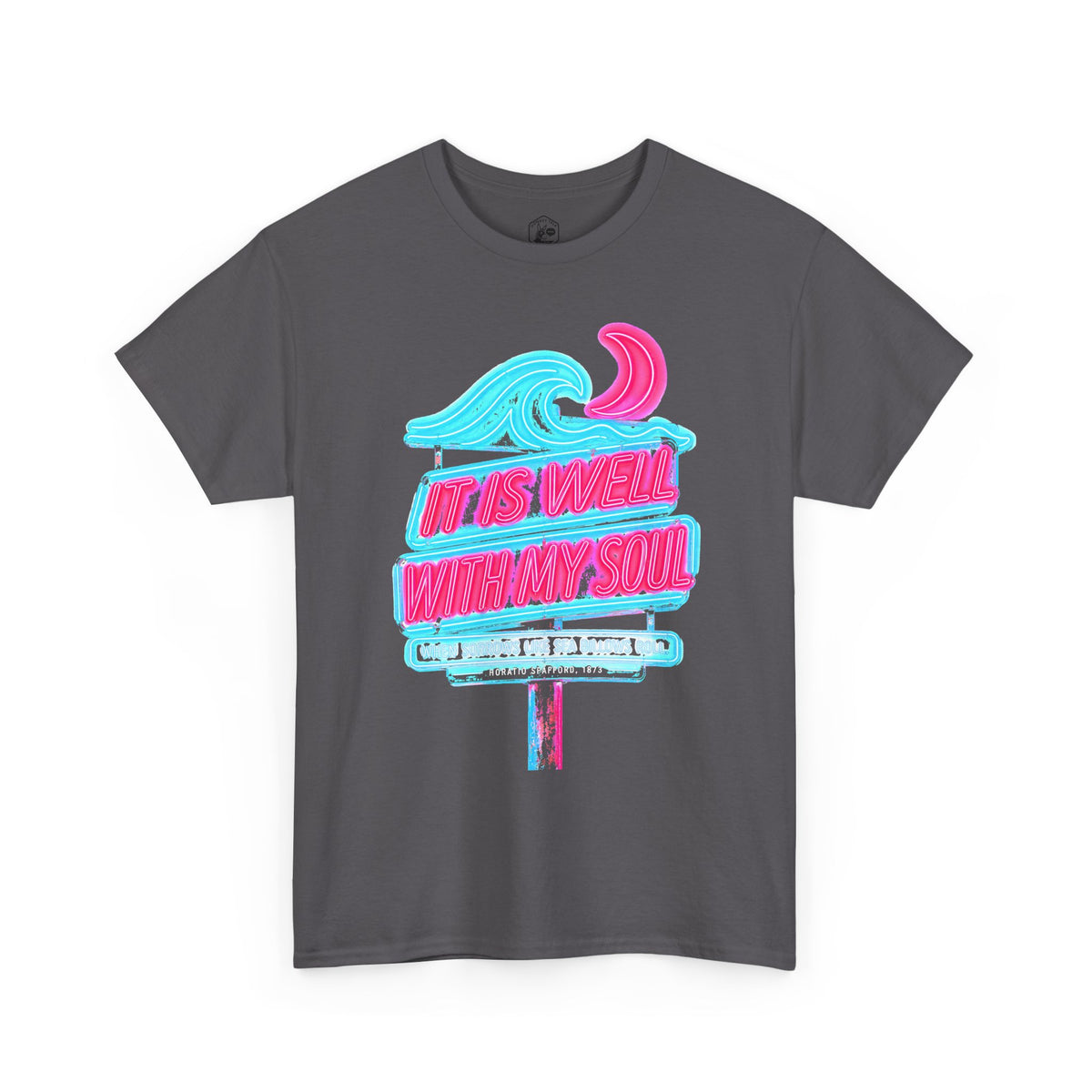 It Is Well With My Soul Neon Sign T-shirt – Donkey Talk graphic tee
