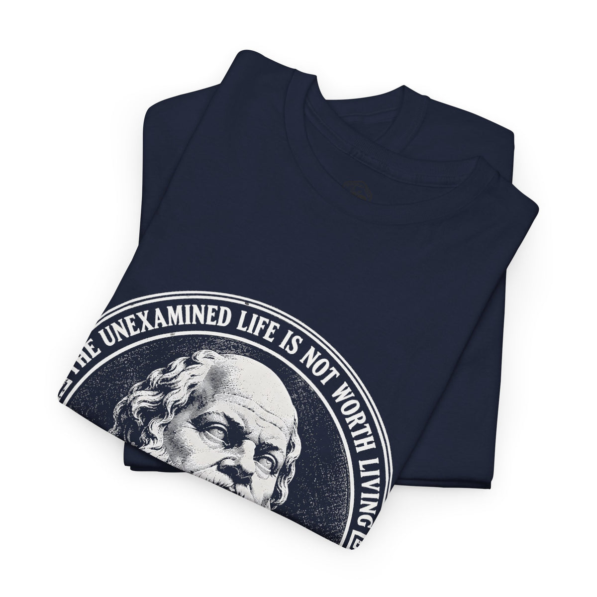 The Unexamined Life Is Not Worth Living T-Shirt | Socrates Philosophy Tee