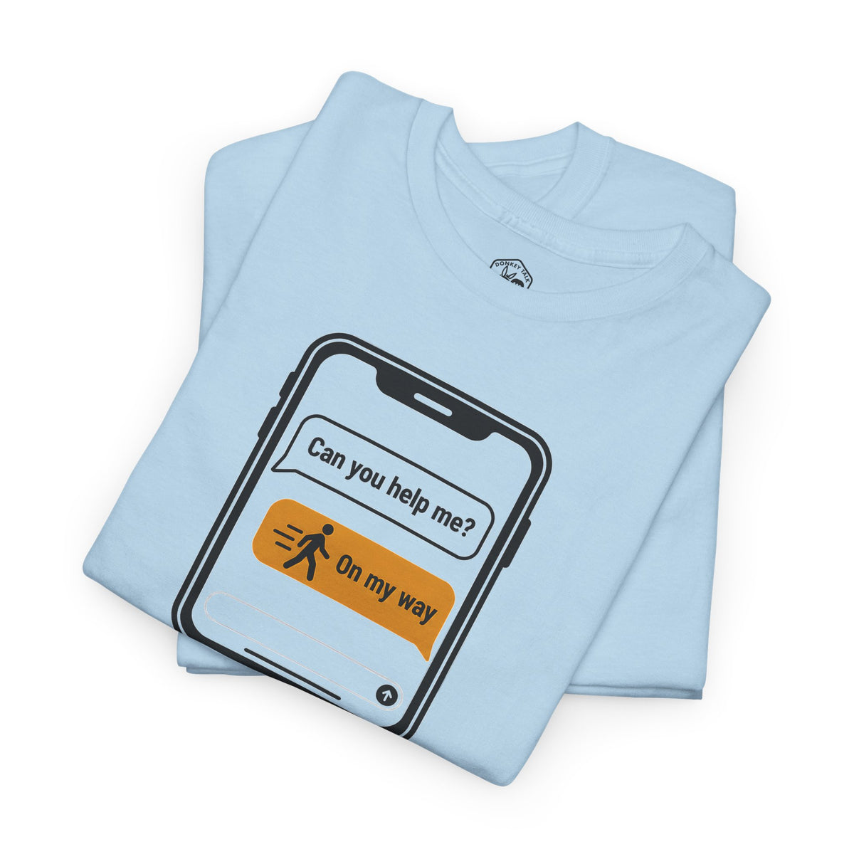 Be the Neighbour Can You Help Me T-shirt – Donkey Talk graphic tee