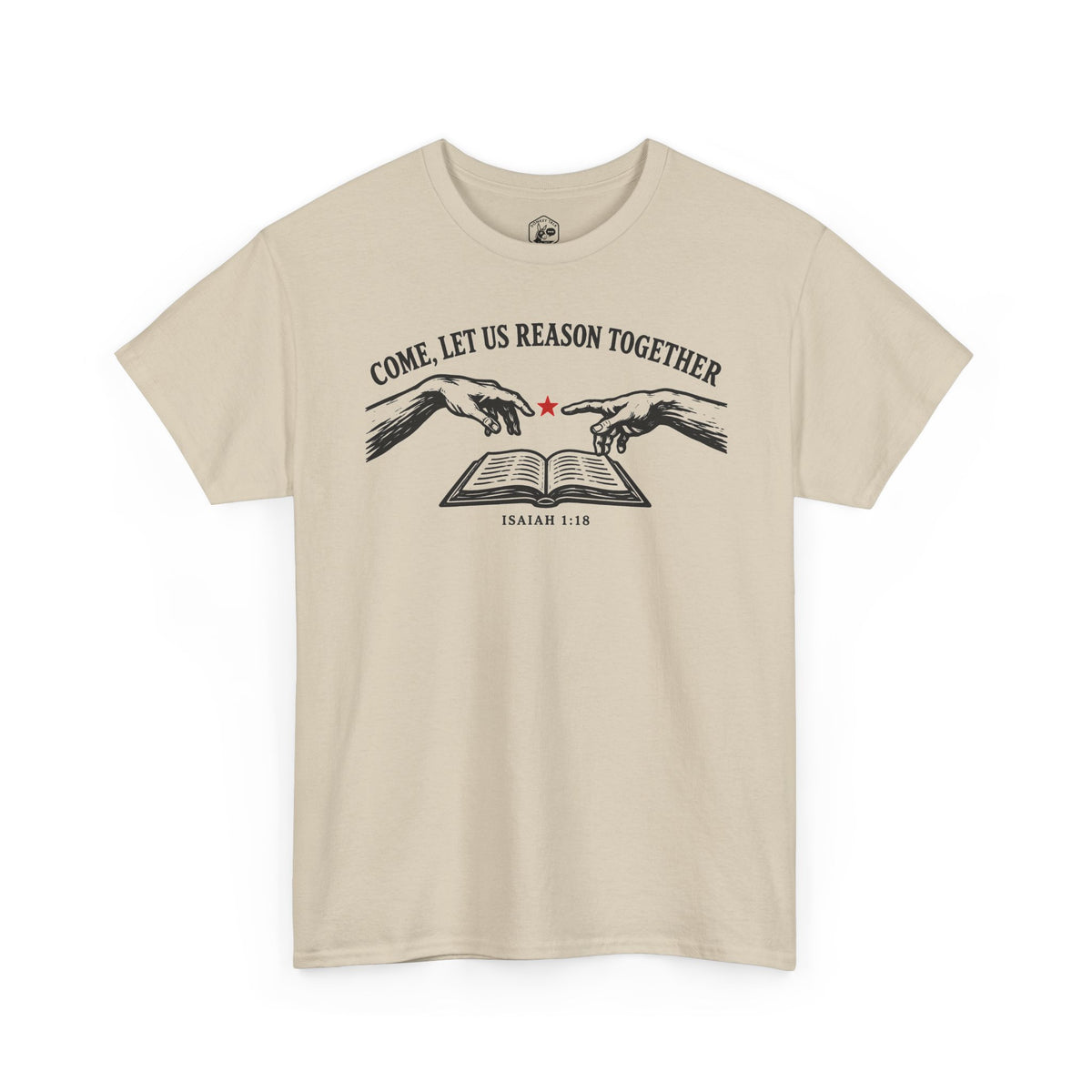Come Let Us Reason Together Isaiah 1:18 T-shirt – Donkey Talk graphic tee
