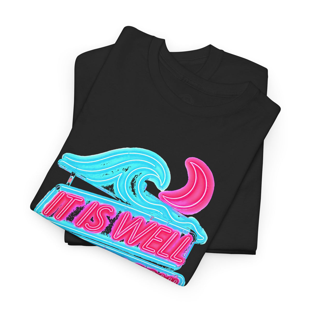 It Is Well With My Soul Neon Sign T-shirt – Donkey Talk graphic tee