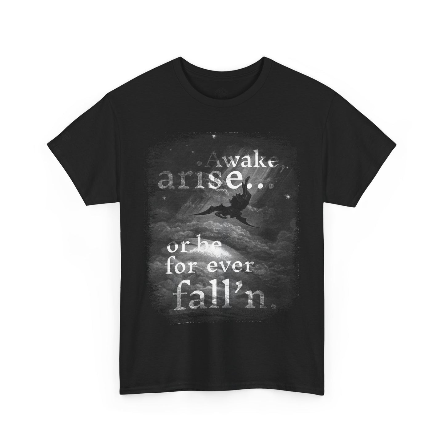 Inspirational Unisex Heavy Cotton Tee - 'Awake, arise... or be for ever fallen' - Motivational Shirt for Dreamers, Perfect for Everyday Wear