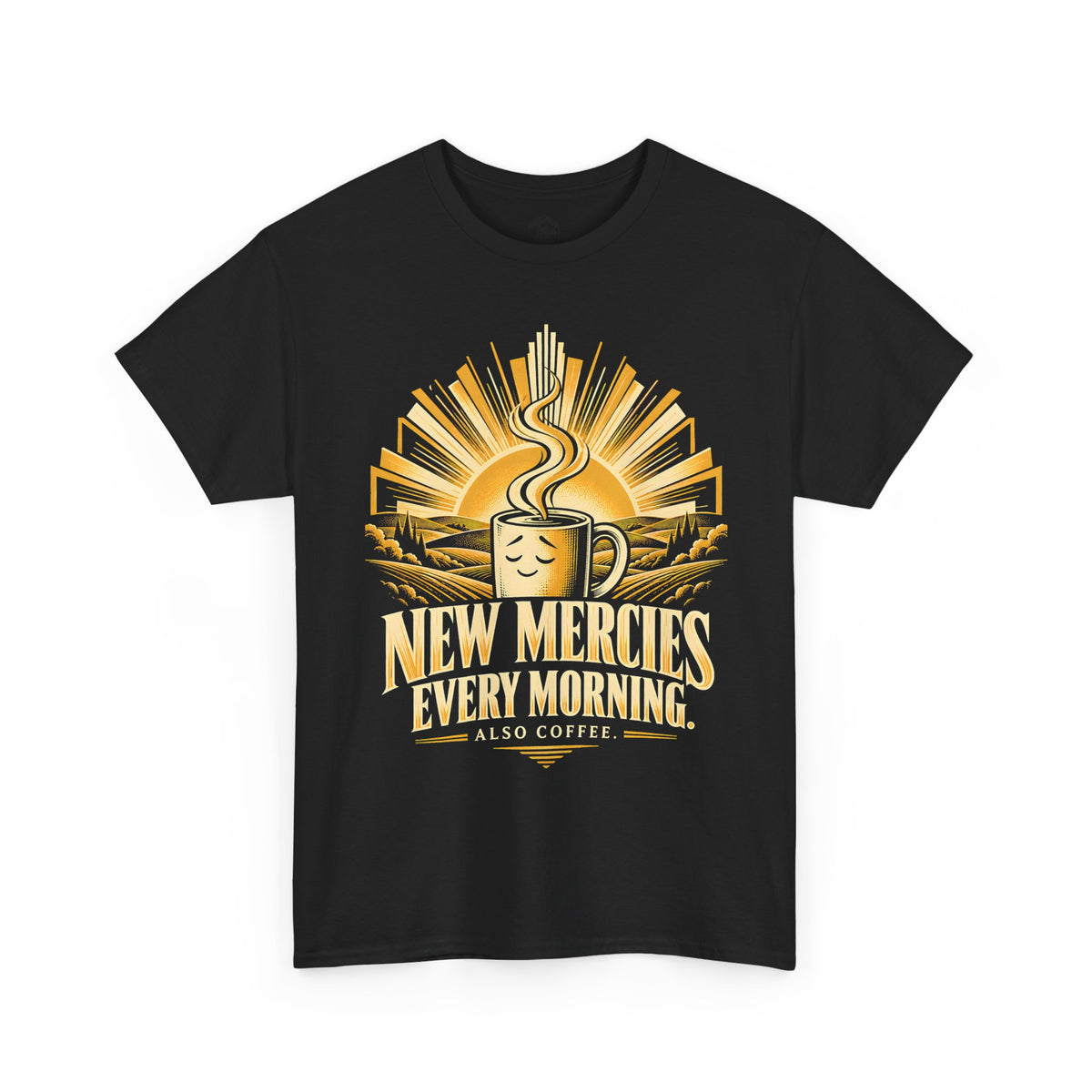 New Mercies Every Morning Also Coffee T-shirt – Donkey Talk graphic tee