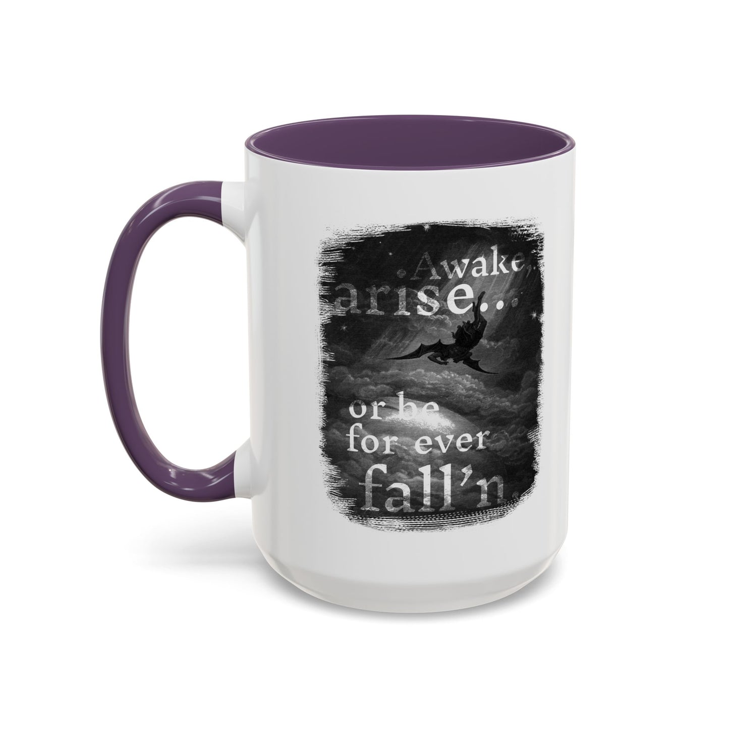 Inspirational Gothic Coffee Mug — "Awake Arise or Be Forever Fall'n" Accent Mug (11/15oz)
