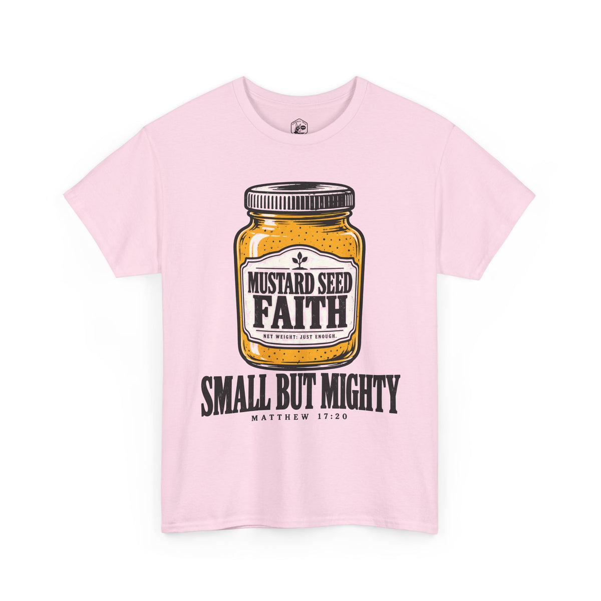 Mustard Seed Faith Small But Mighty T-Shirt | Matthew 17:20 Christian Tee