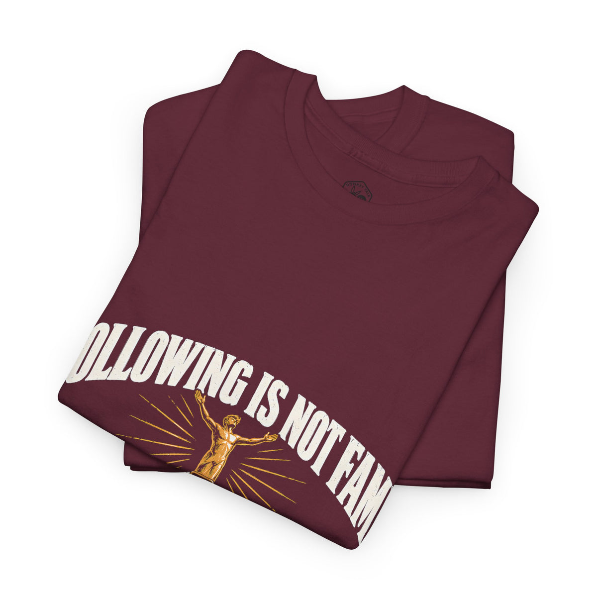Following Is Not Fame T-Shirt | John 3:30 He Must Increase Christian Tee