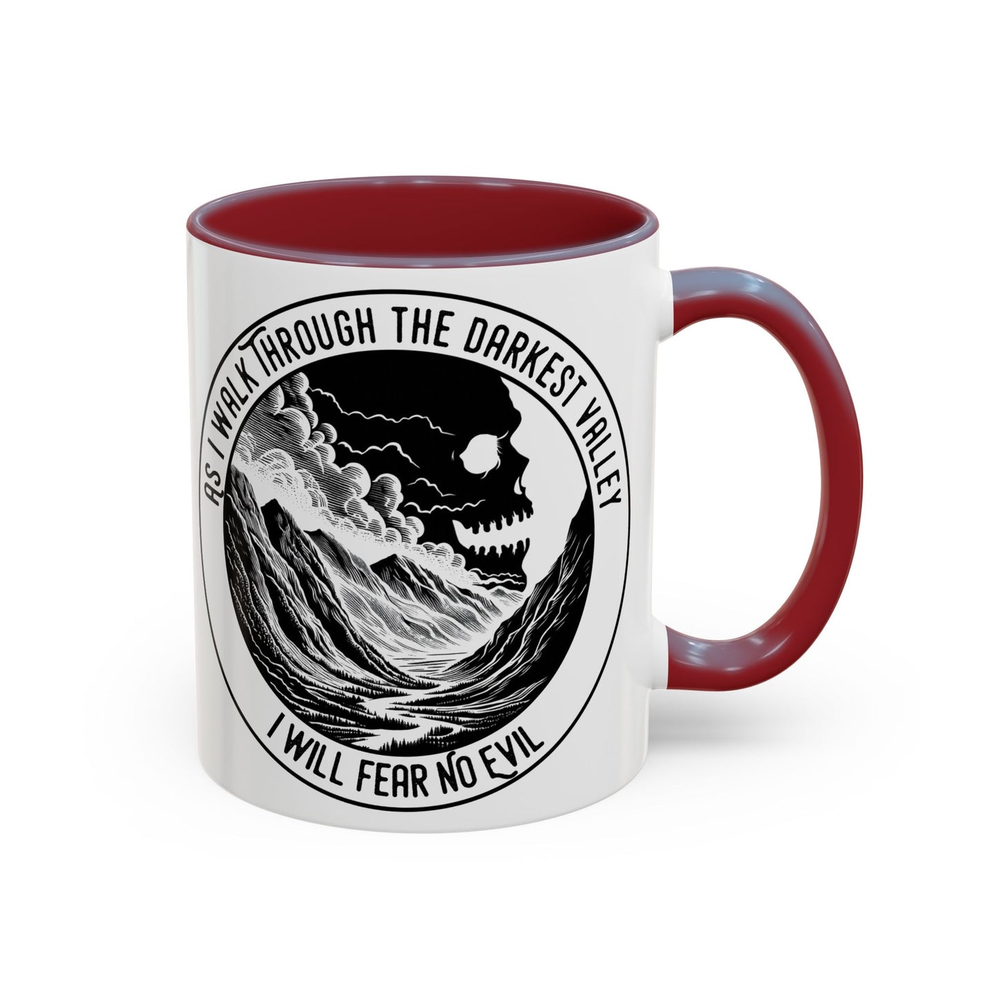 Skull Valley Coffee Mug — “As I Walk Through the Darkest Valley I Will Fear No Evil” 11/15oz