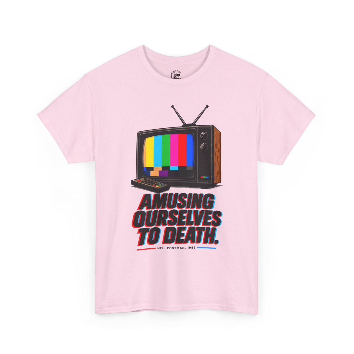 Amusing Ourselves to Death T-shirt – Donkey Talk graphic tee