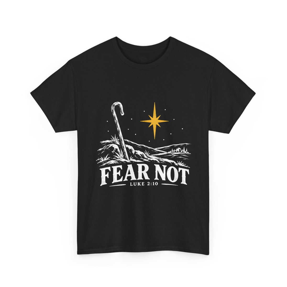 Fear Not T-Shirt | Luke 2:10 Christmas Christian Graphic Tee