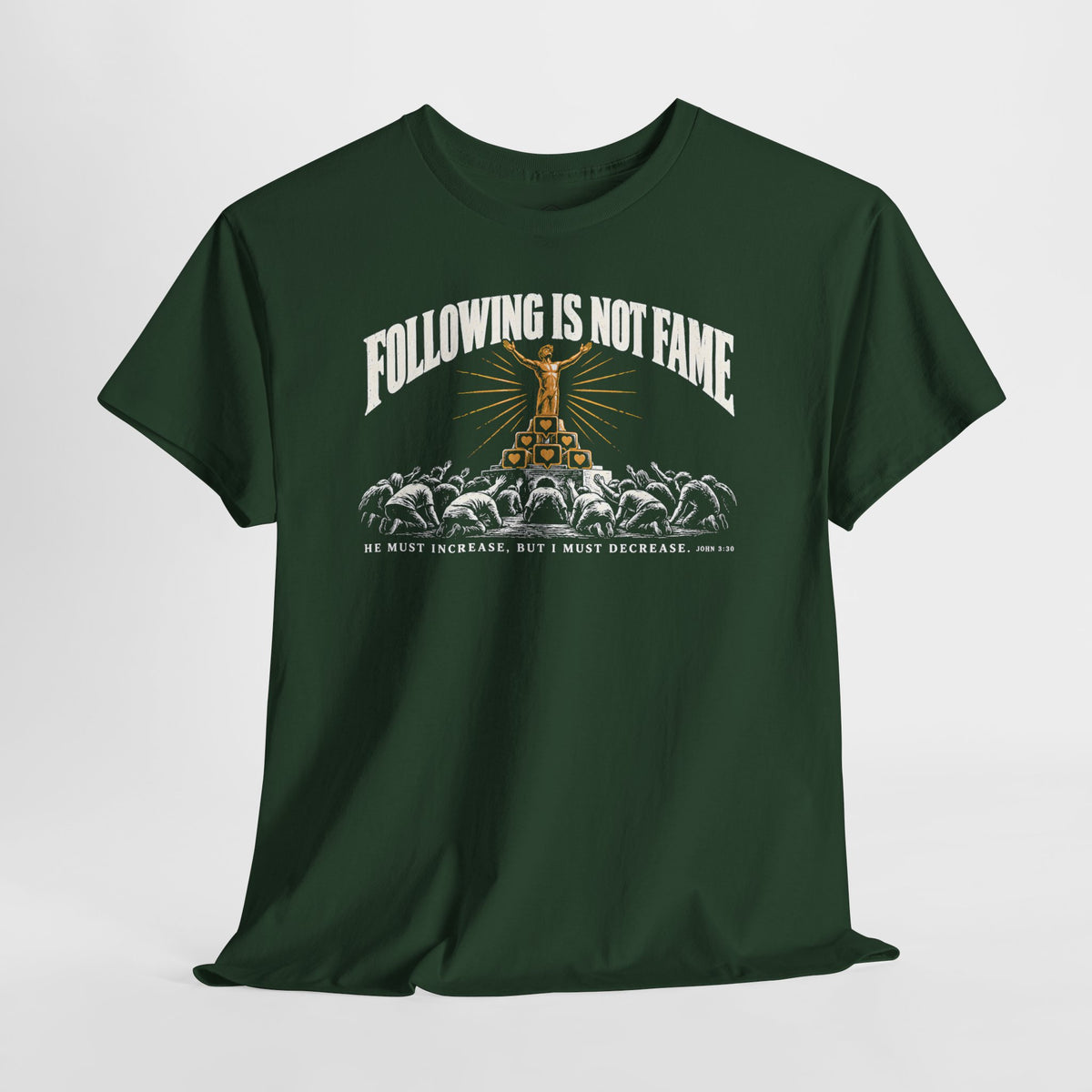 Following Is Not Fame John 3:30 T-shirt – Donkey Talk graphic tee