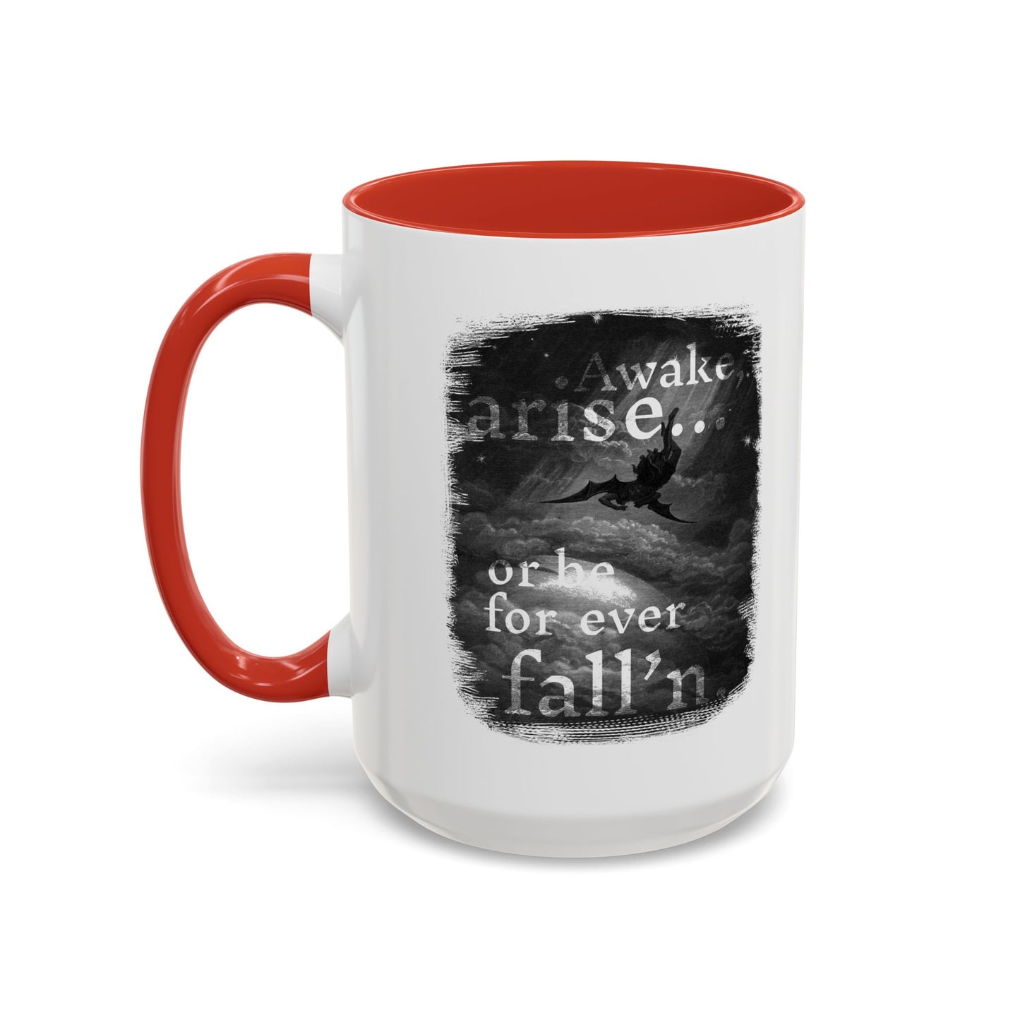 Inspirational Gothic Coffee Mug — "Awake Arise or Be Forever Fall'n" Accent Mug (11/15oz)