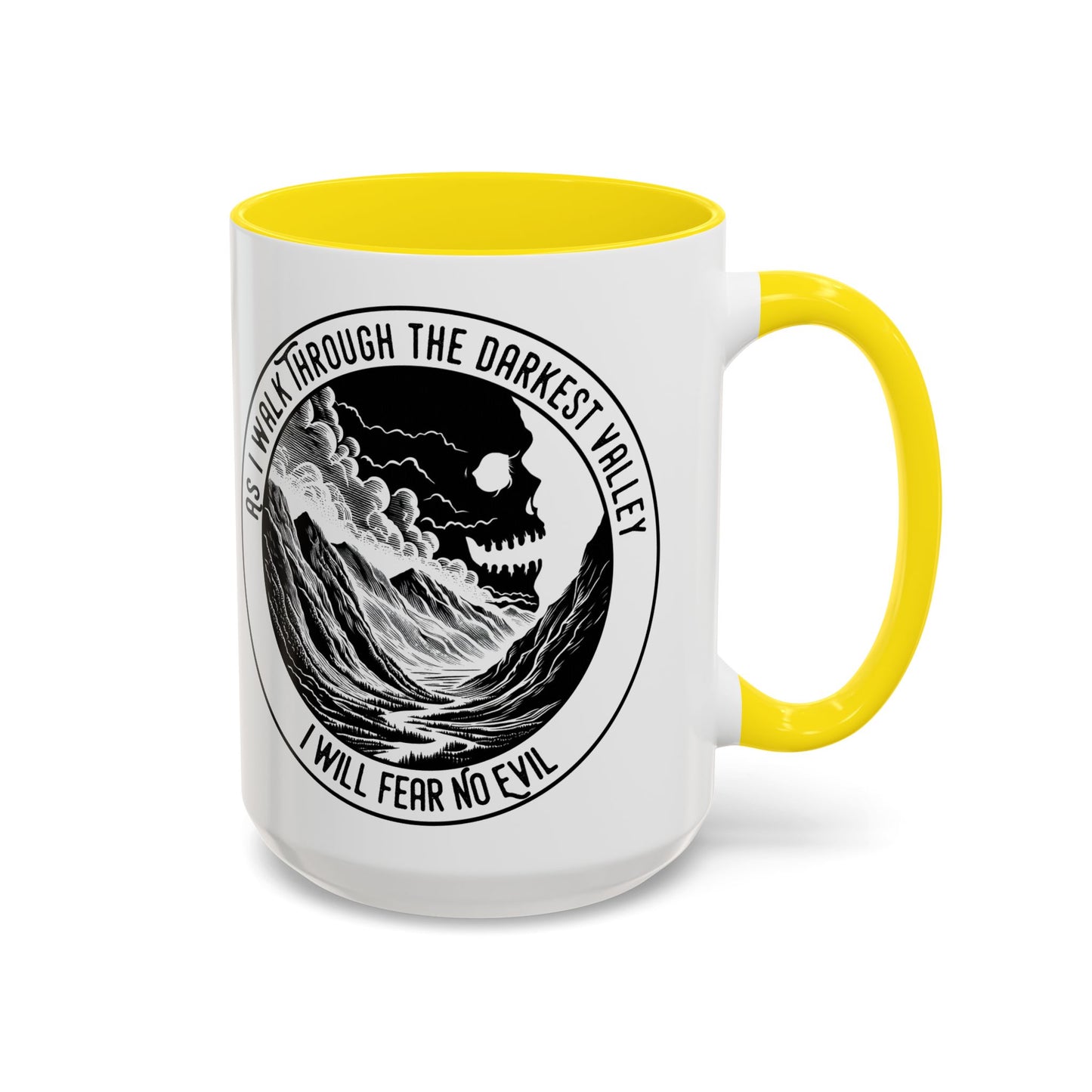 Skull Valley Coffee Mug — “As I Walk Through the Darkest Valley I Will Fear No Evil” 11/15oz
