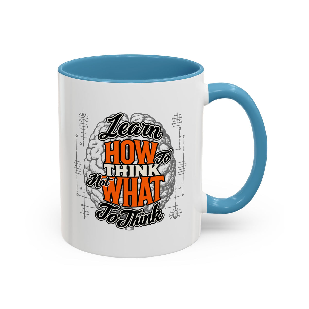Taza de café con acento: "Aprende a pensar, no qué pensar", taza con frase inspiradora