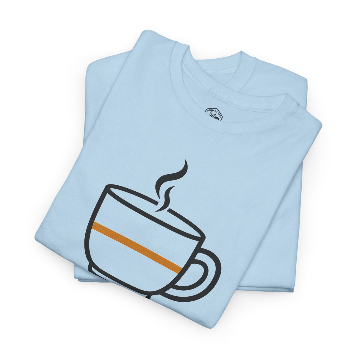 Everything in Moderation Except Coffee T-shirt – Donkey Talk graphic tee
