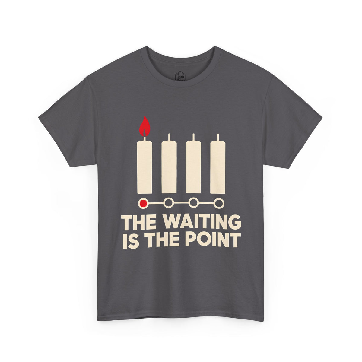 The Waiting Is the Point T-Shirt | Advent Christian Graphic Tee