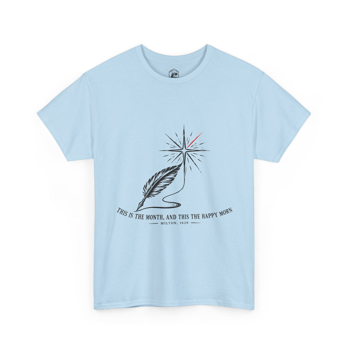 This Is the Month, and This the Happy Morn T-Shirt | Milton Nativity Ode Christmas Tee