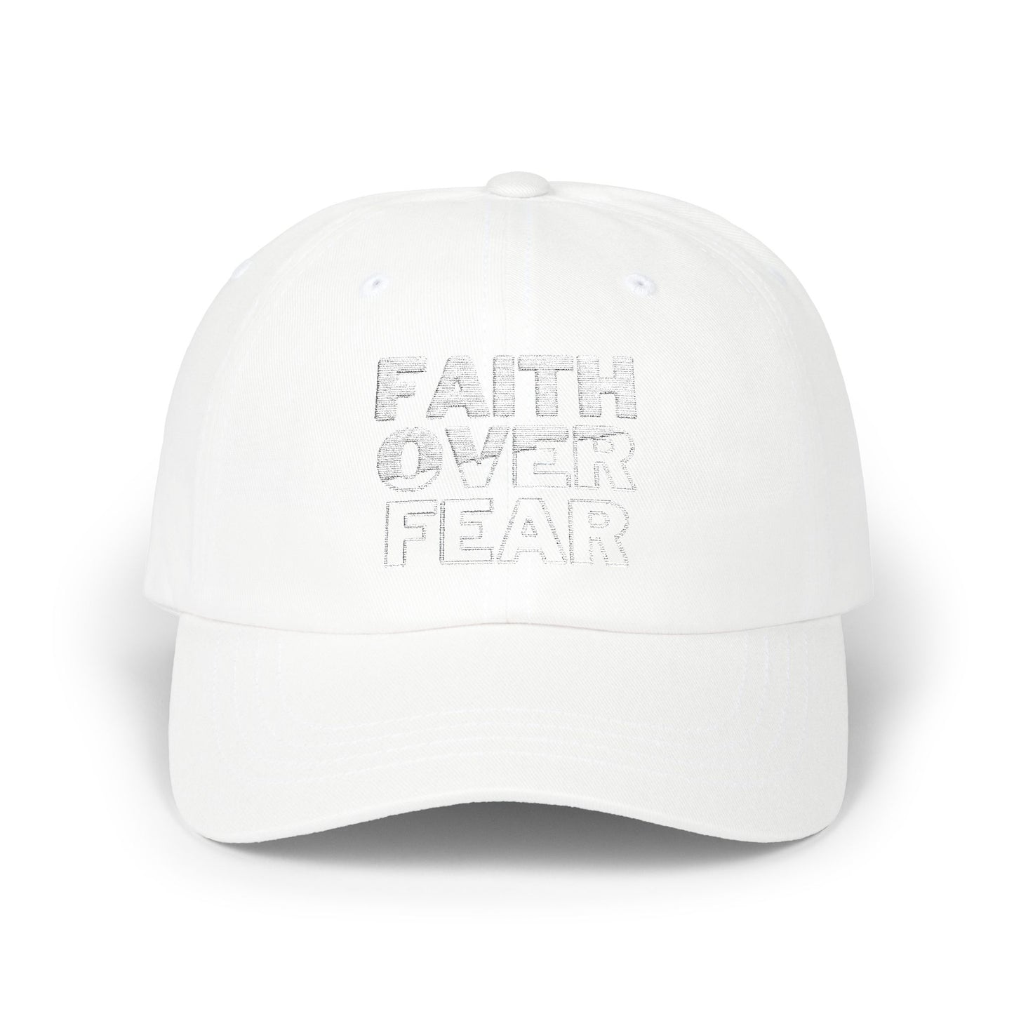 Faith Over Fear Classic Dad Cap - Inspirational White Hat for Everyday Wear