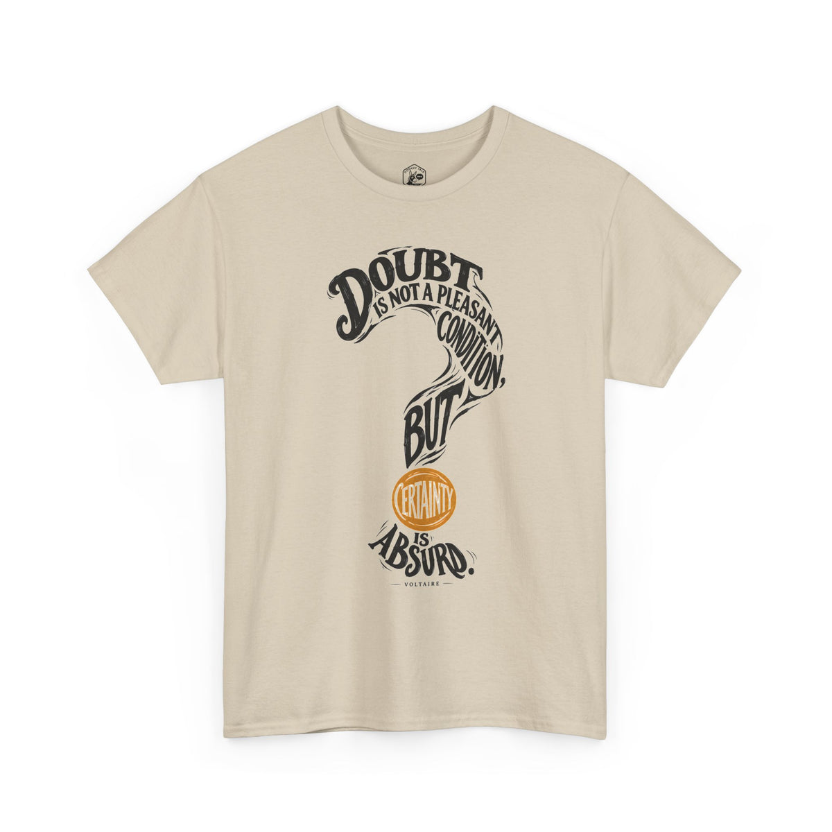 Doubt Is Not a Pleasant Condition Voltaire T-shirt – Donkey Talk graphic tee