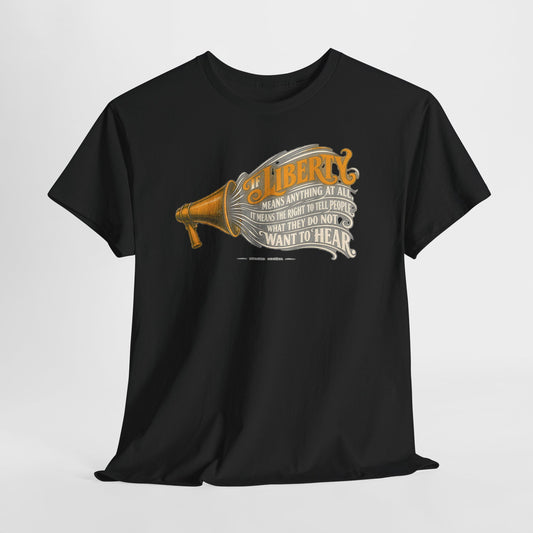 If Liberty Means Anything at All T-shirt – Donkey Talk graphic tee