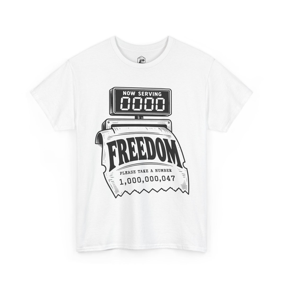 Freedom: Please Take a Number T-shirt – Donkey Talk graphic tee