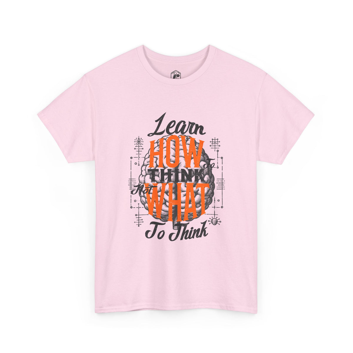 Learn How to Think Motivational T-Shirt | Graphic Tee