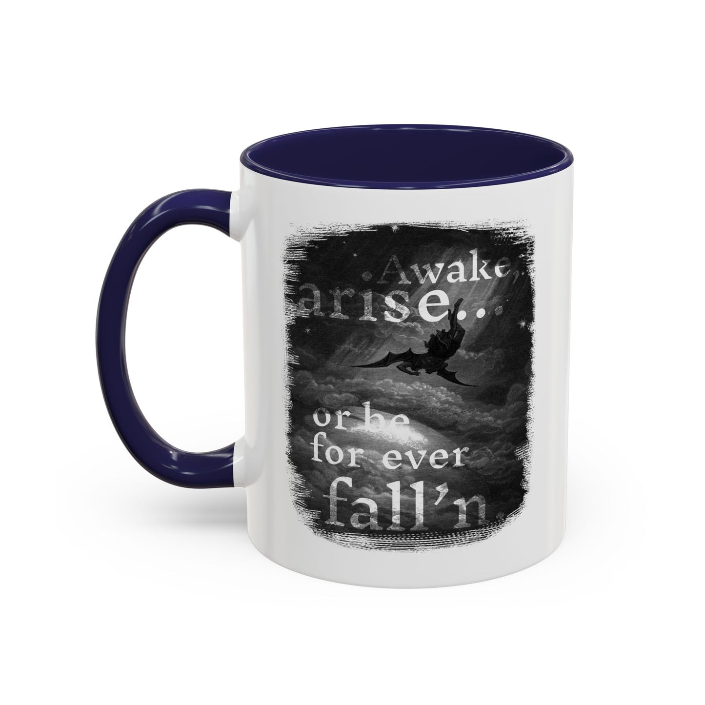 Inspirational Gothic Coffee Mug — "Awake Arise or Be Forever Fall'n" Accent Mug (11/15oz)