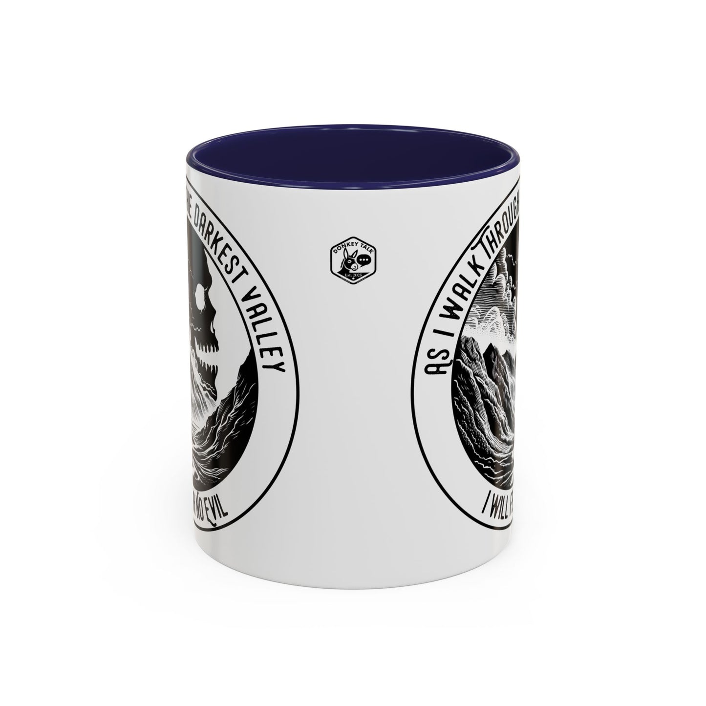 Skull Valley Coffee Mug — “As I Walk Through the Darkest Valley I Will Fear No Evil” 11/15oz