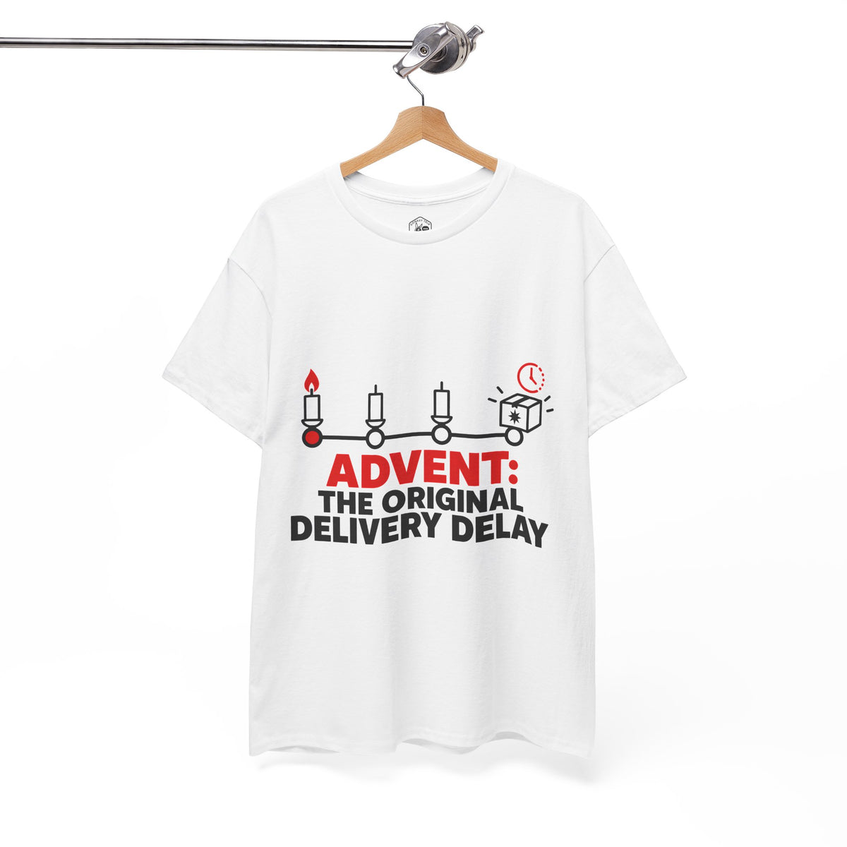 Advent: The Original Delivery Delay T-Shirt | Funny Christian Advent Tee