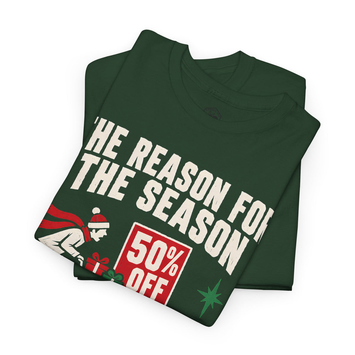 The Reason for the Season Isn't on Sale T-shirt – Donkey Talk graphic tee