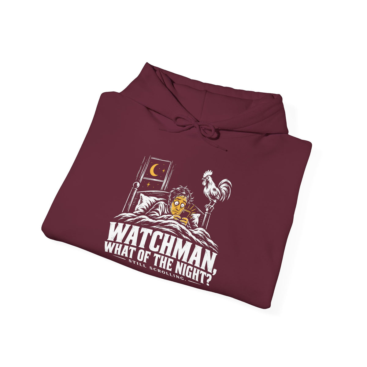 Watchman, Still Scrolling? Hoodie | Isaiah 21:11 Funny Christian Graphic Hoodie