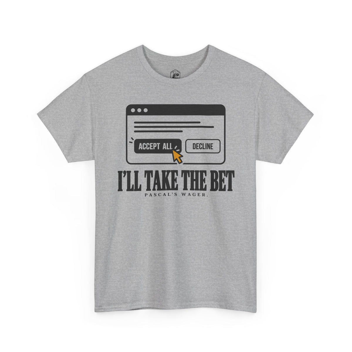 I'll Take the Bet Pascal's Wager T-shirt – Donkey Talk graphic tee
