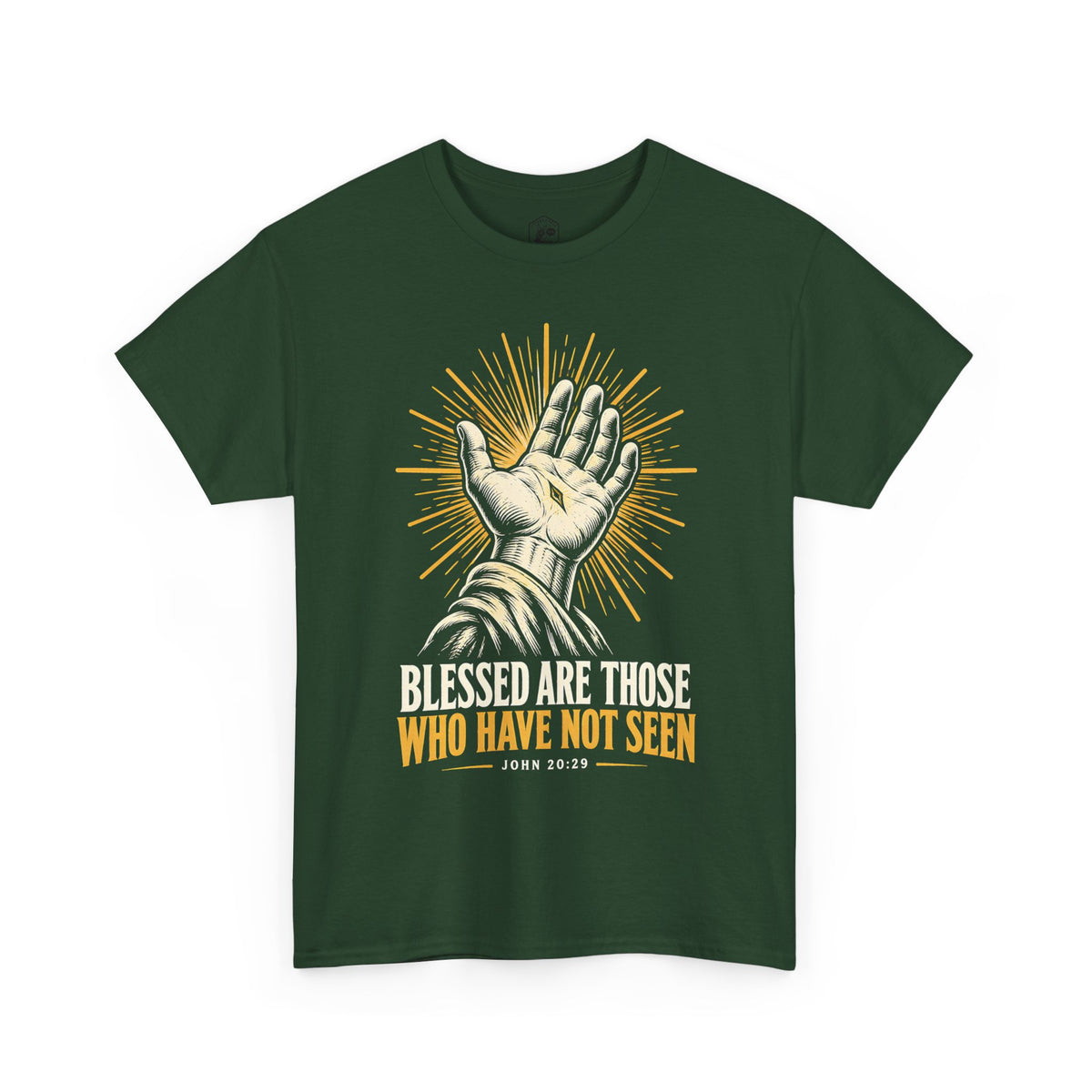 Blessed Are Those Who Have Not Seen T-Shirt | John 20:29 Christian Faith Tee