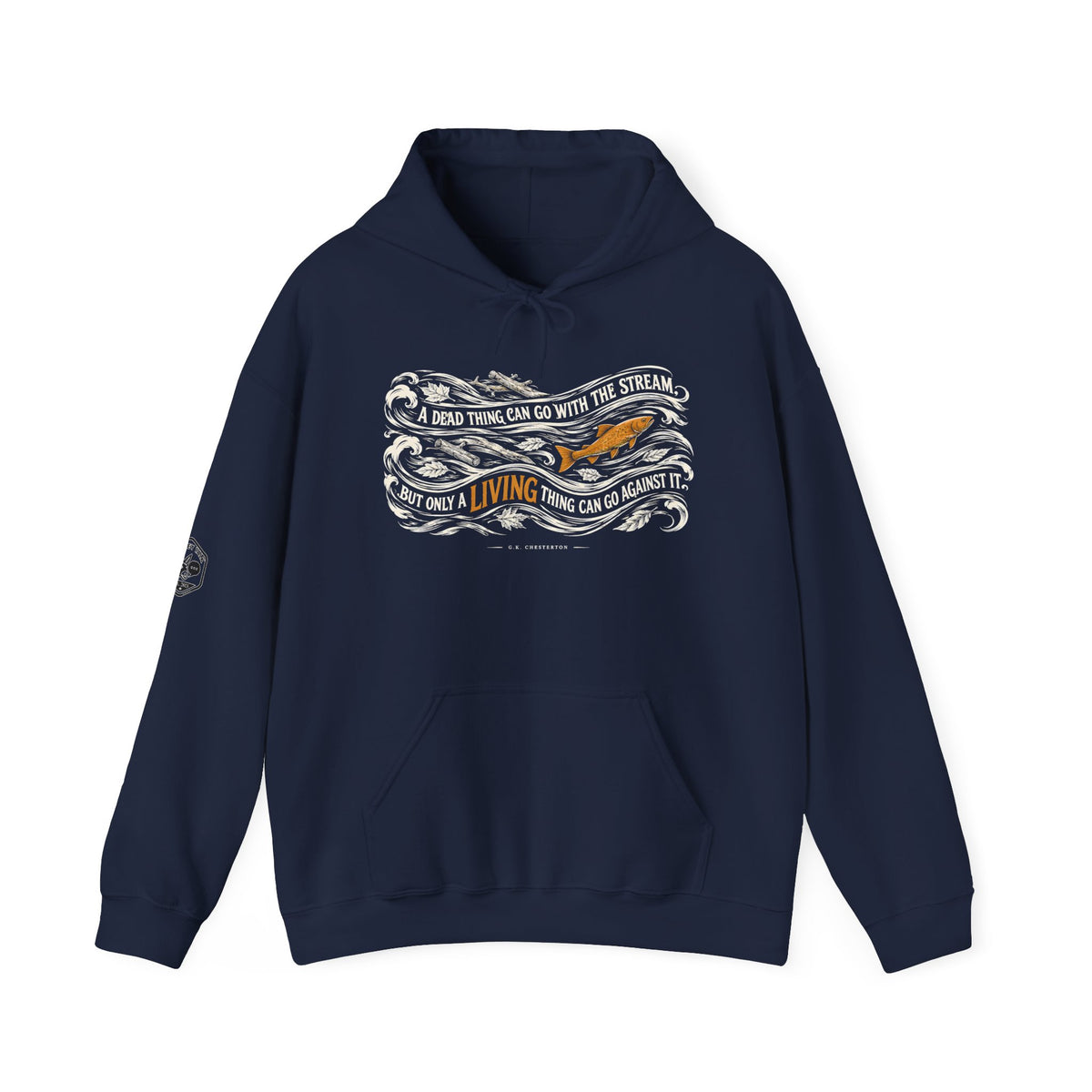 A Dead Thing Can Go With the Stream Hoodie | G.K. Chesterton Fish Hoodie