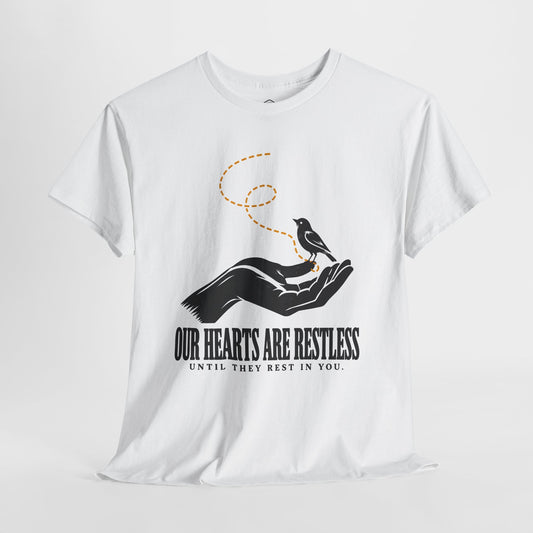 Our Hearts Are Restless Bird in Hand - Donkey Talk faith and reason unisex T-shirt