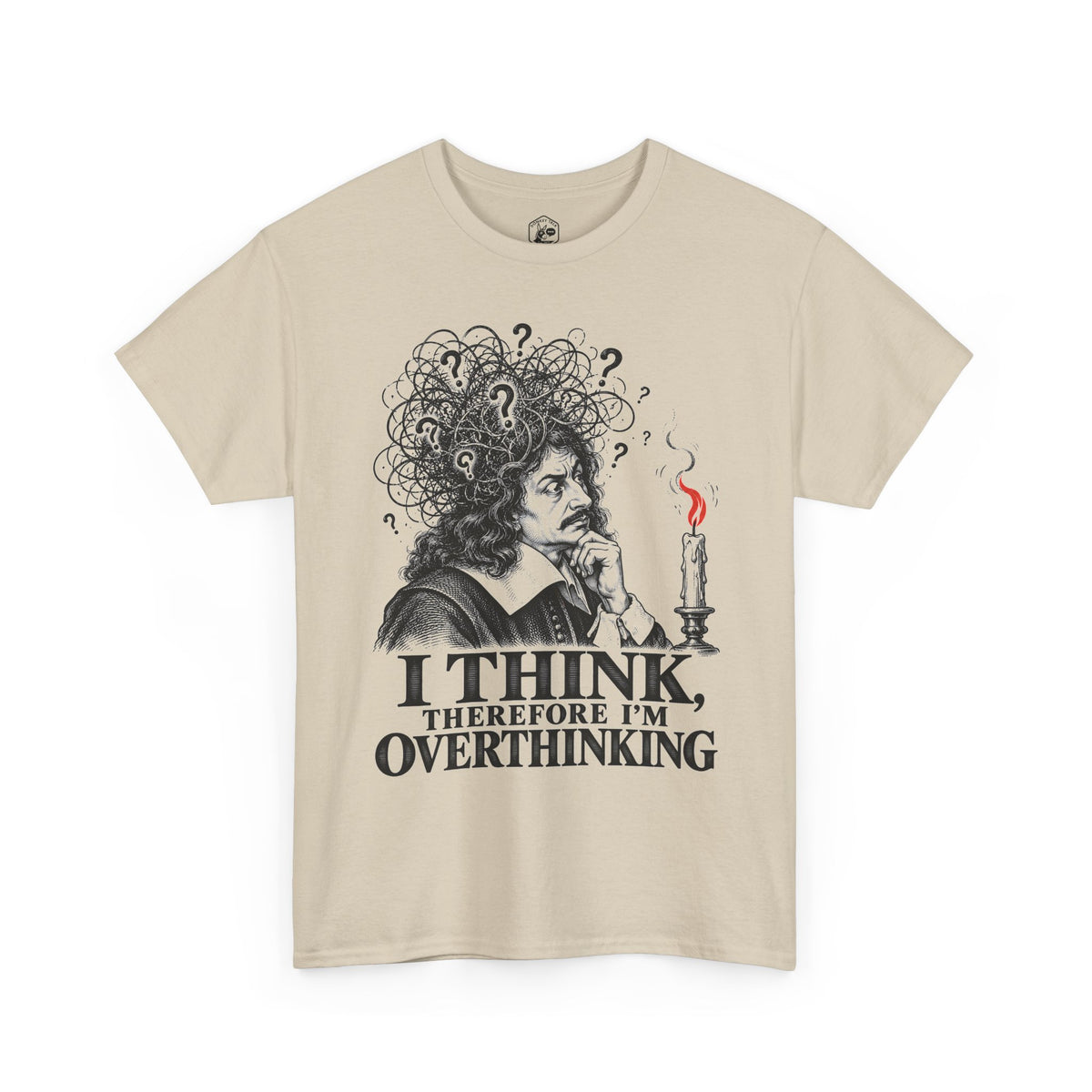 I Think, Therefore I'm Overthinking T-shirt – Donkey Talk graphic tee