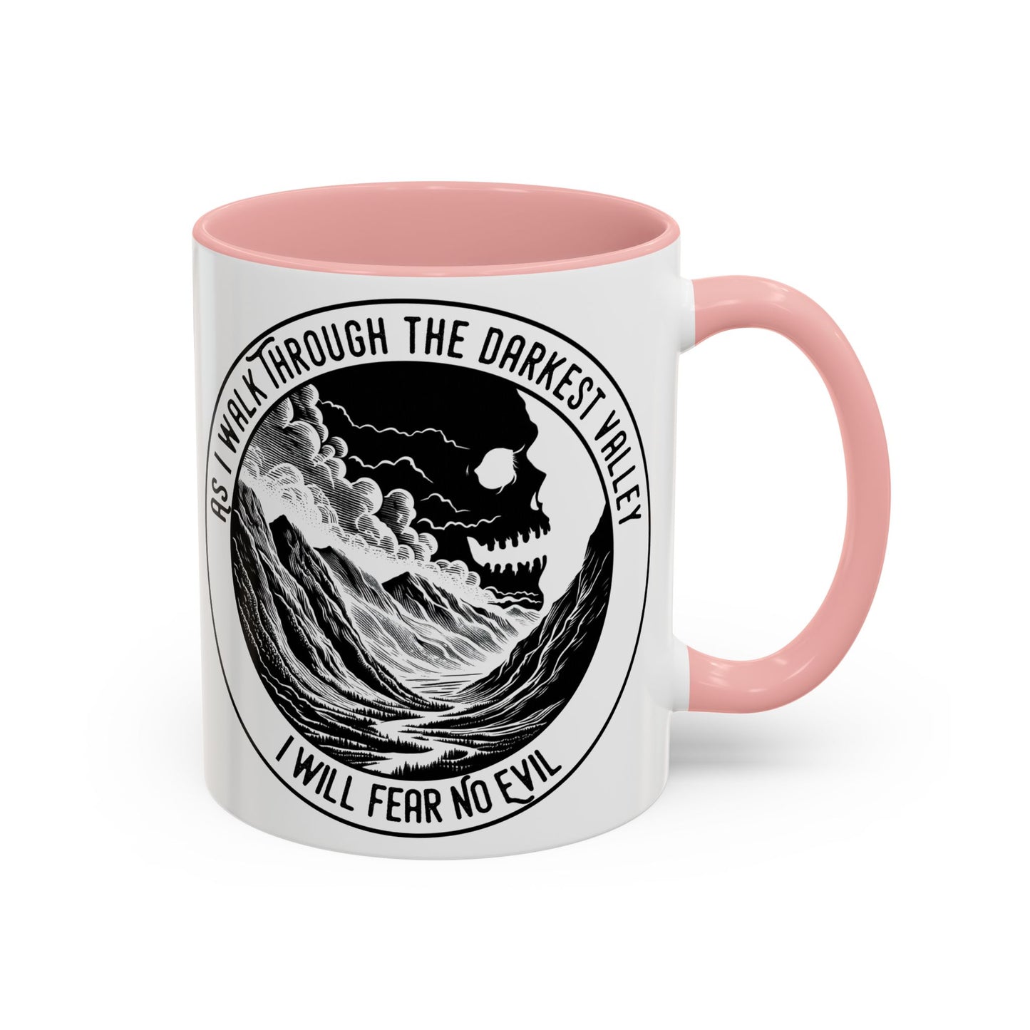 Skull Valley Coffee Mug — “As I Walk Through the Darkest Valley I Will Fear No Evil” 11/15oz