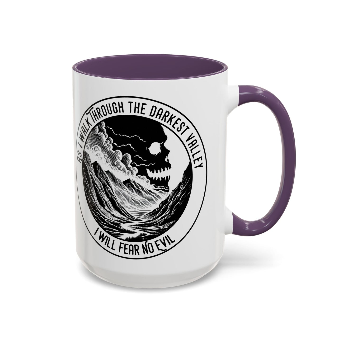 Skull Valley Coffee Mug — “As I Walk Through the Darkest Valley I Will Fear No Evil” 11/15oz