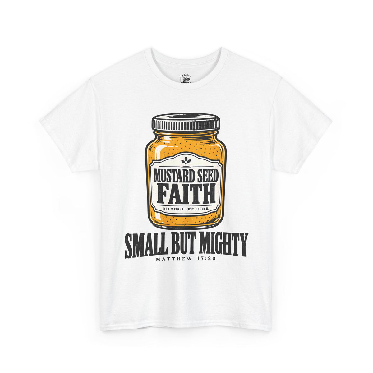 Mustard Seed Faith Small But Mighty T-Shirt | Matthew 17:20 Christian Tee